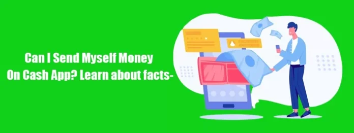 Can I Send Myself Money On Cash App